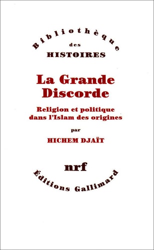 LA GRANDE DISCORDE, de Hichem Djaït | portada del libro