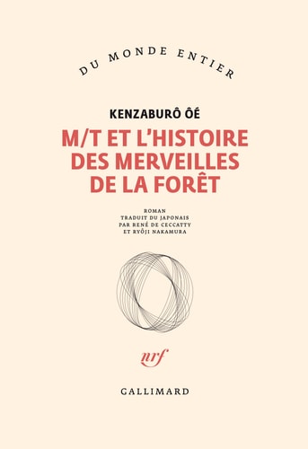 M/T ET L'HISTOIRE DES MERVEILLES DE LA FORET, de Kenzaburō Ōe | portada del libro