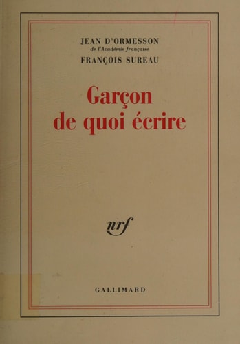 GARCON DE QUOI ECRIRE, de Sureau | portada del libro