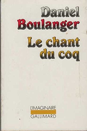 LE CHANT DU COQ, de Daniel Boulanger | portada del libro