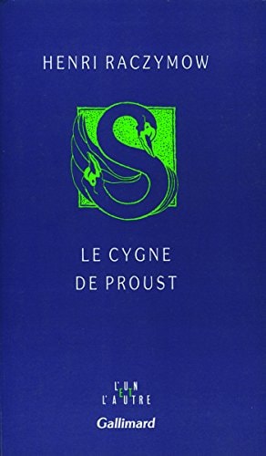 LE CYGNE DE PROUST, de Raczymow | portada del libro