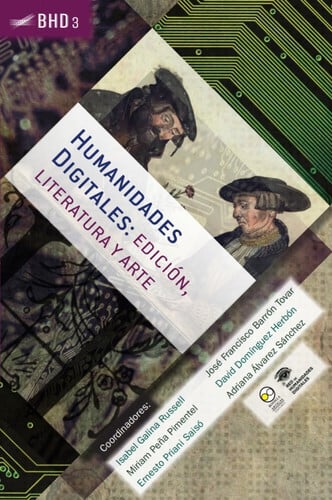 HUMANIDADES DIGITALES: EDICION, LITERATURA Y ARTE. 3, de VV.AA. | portada del libro