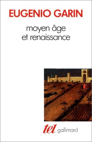 MOYEN AGE ET RENAISSANCE, de Garin | portada del libro
