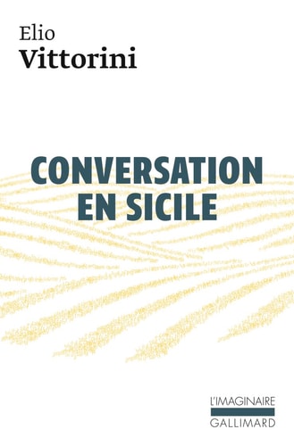 CONVERSATION EN SICILE, de Elio Vittorini | portada del libro