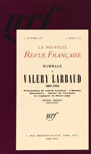 LA N.R.F. 57 SEPTEMBRE 1957 HOMMAGE A VALERY LARBAUD, de Collectifs | portada del libro