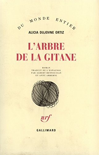 L'ARBRE DE LA GITANE, de Alicia Dujovne Ortiz | portada del libro