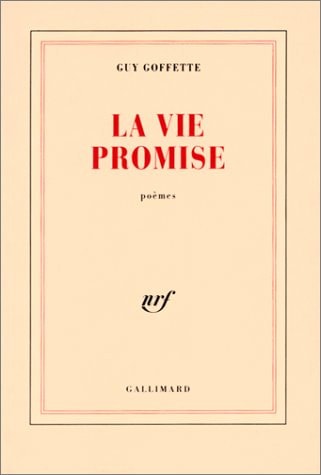 LA VIE PROMISE, de Guy Goffette | portada del libro