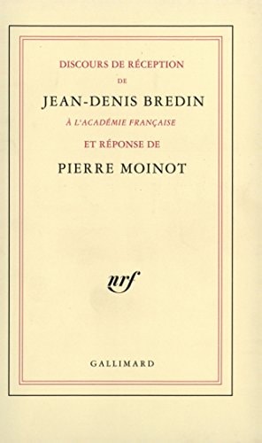 DISCOURS DE RECEPTION A L'ACADEMIE FRANCAISE ET REPONSE DE P, de Jean-Denis Bredin | portada del libro