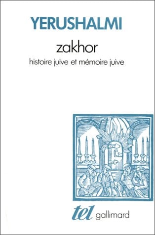 ZAKHOR, de Yosef Hayim Yerushalmi | portada del libro