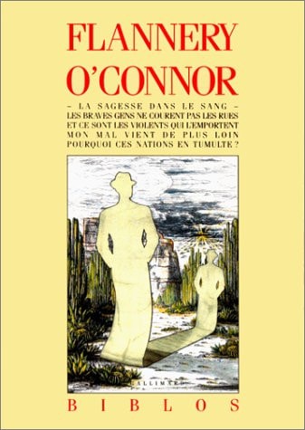 LA SAGESSE DANS LE SANG / LES BRAVES GENS NE COURENT PAS LES, de Flannery O'Connor | portada del libro