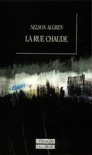 LA RUE CHAUDE, de Nelson Algren | portada del libro