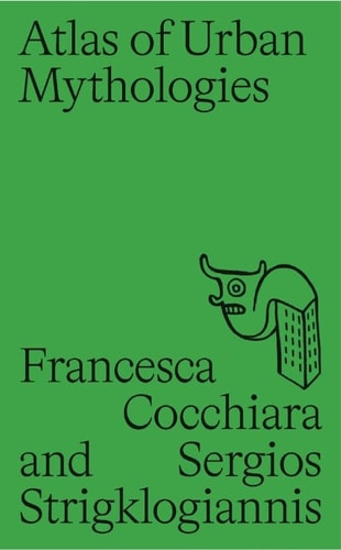 Atlas of Urban Mithologies, de COCCHIARA | portada del libro