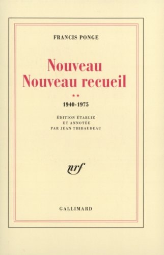 Nouveau Nouveau Recueil.Ii.1940-1975., de Francis Ponge | portada del libro
