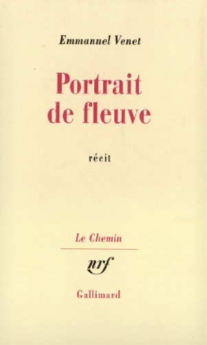 PORTRAIT DE FLEUVE, de Emmanuel Venet | portada del libro