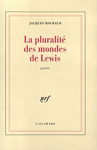 LA PLURALITE DES MONDES DE LEWIS, de Roubaud | portada del libro