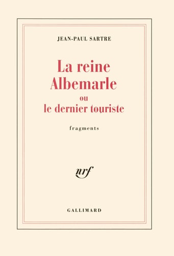 La Reine Albemarle Ou le Dernier Touriste, de Jean-Paul Sartre | portada del libro