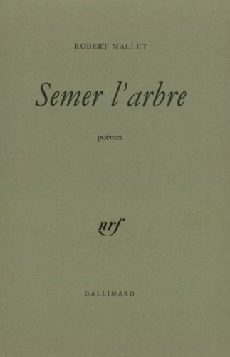 SEMER L'ARBRE, de Robert Mallet | portada del libro