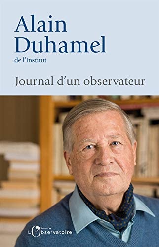 OURNAL D'UN OBSERVATEUR, de Alain Duhamel | portada del libro