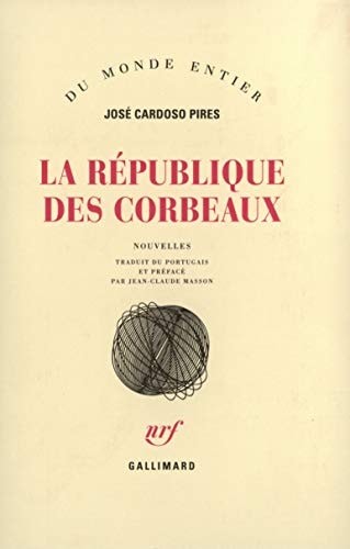 LA REPUBLIQUE DES CORBEAUX, de José Cardoso Pires | portada del libro