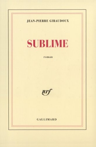 SUBLIME, de Jean-Pierre Giraudoux | portada del libro