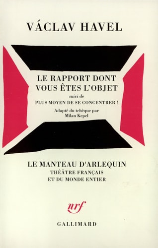 LE RAPPORT DONT VOUS ETES L'OBJET / PLUS MOYEN DE SE CONCENT, de Havel | portada del libro
