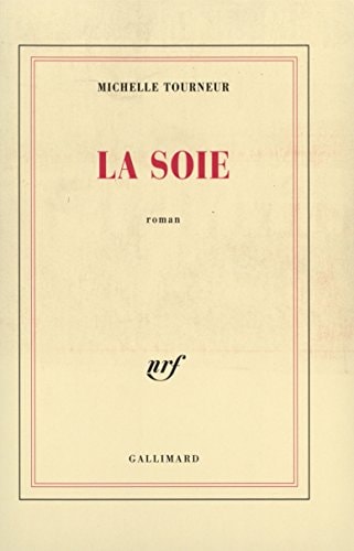 LA SOIE, de Michelle Tourneur | portada del libro