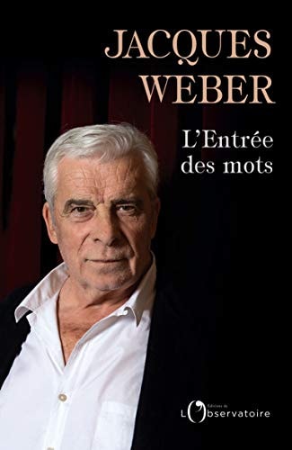 'ENTREE DES MOTS, de Jacques Weber | portada del libro