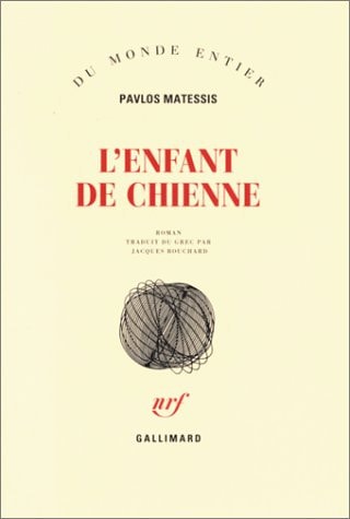 L'ENFANT DE CHIENNE, de Paulos Matesis | portada del libro
