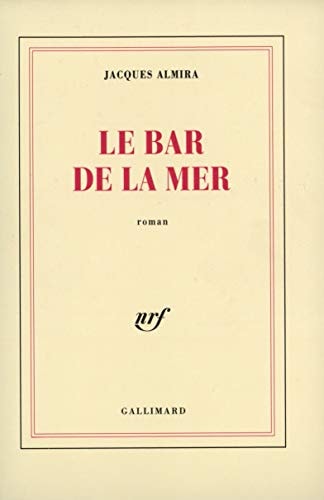 LE BAR DE LA MER, de Jacques Almira | portada del libro