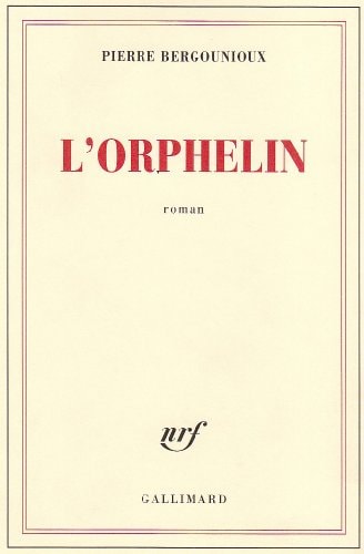 L'ORPHELIN, de Pierre Bergounioux | portada del libro