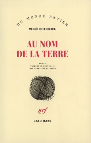 AU NOM DE LA TERRE, de Vergílio Ferreira | portada del libro