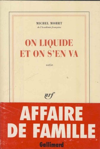 ON LIQUIDE ET ON S'EN VA, de Michel Mohrt | portada del libro