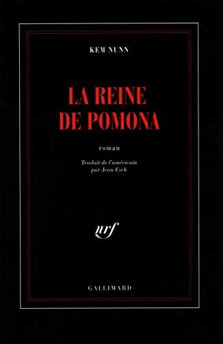 LA REINE DE POMONA, de Kem Nunn | portada del libro