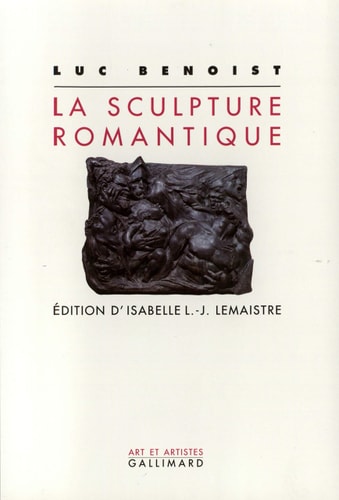 La Sculpture Romantique., de Benoist | portada del libro