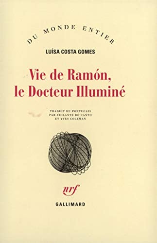 VIE DE RAMON LE DOCTEUR ILLUMINE, de Luísa Costa Gomes | portada del libro