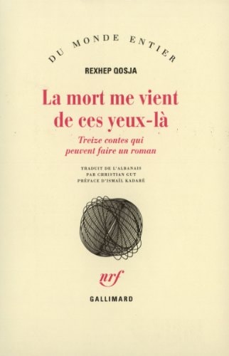 LA MORT ME VIENT DE CES YEUX-LA, de Rexhep Qosja | portada del libro