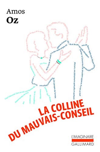 LA COLLINE DU MAUVAIS CONSEIL, de Amos Oz | portada del libro