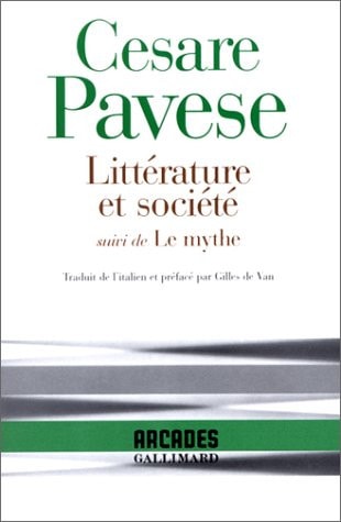 LITTERATURE ET SOCIETE LE MYTHE, de Cesare Pavese | portada del libro