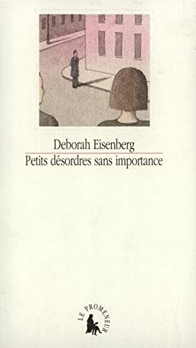 PETITS DESORDRES SANS IMPORTANCE, de Deborah Eisenberg | portada del libro