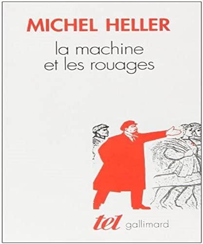 LA MACHINE ET LES ROUAGES, de Michel Heller | portada del libro