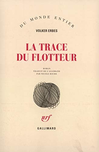 LA TRACE DU FLOTTEUR, de Volker Erbes | portada del libro