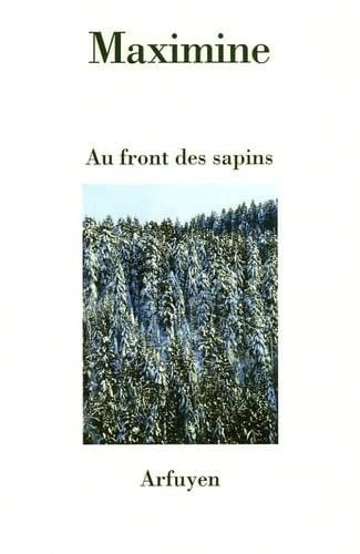 AU FRONT DES SAPINS, de MAXIMINE | portada del libro
