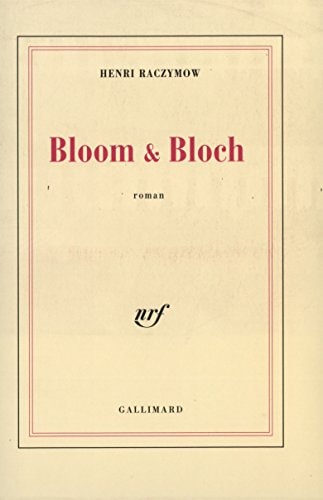 BLOOM & BLOCH, de Henri Raczymow | portada del libro