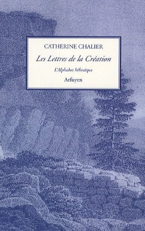 LETTRES DE LA CREATION LES, de CHALIER CATHERI | portada del libro