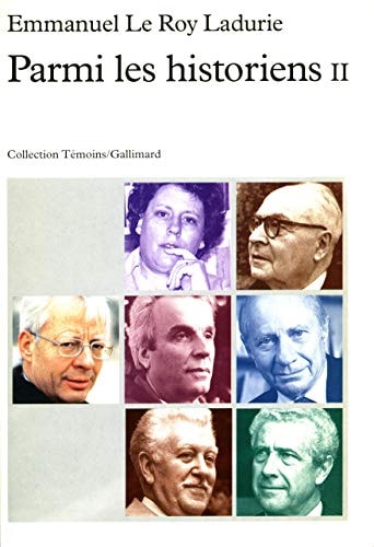 PARMI LES HISTORIENS T2, de Emmanuel Le Roy Ladurie | portada del libro