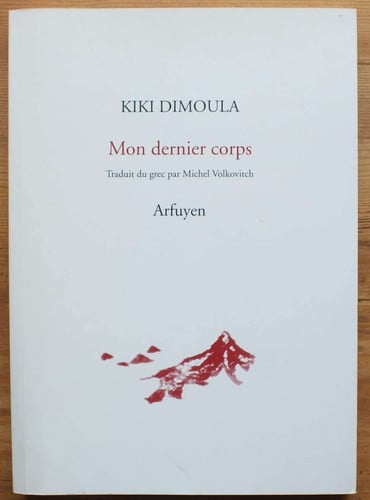 MON DERNIER CORPS, de DIMOULA KIKI | portada del libro
