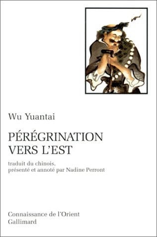 PEREGRINATION VERS L'EST, de Yuantai Wu | portada del libro
