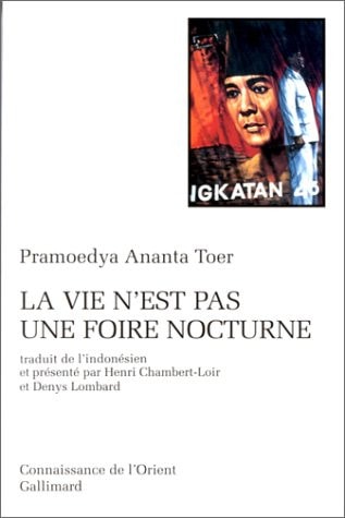 LA VIE N'EST PAS UNE FOIRE NOCTURNE, de Toer | portada del libro