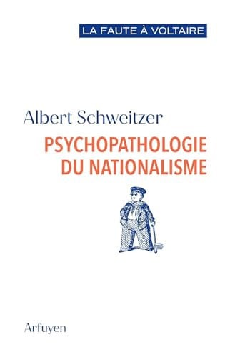 PSYCHOPATHOLOGIE DU NATIONALISME, de SCHWEITZER A | portada del libro