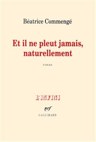 ET IL NE PLEUT JAMAIS NATURELLEMENT, de Commengé | portada del libro